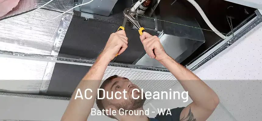  AC Duct Cleaning Battle Ground - WA