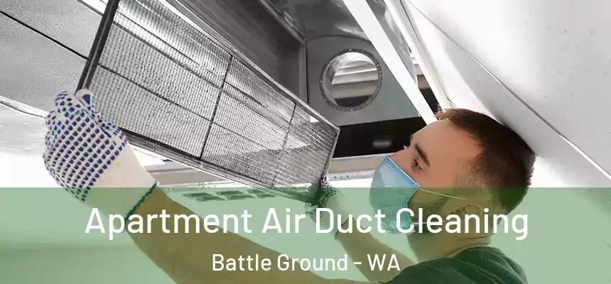  Apartment Air Duct Cleaning Battle Ground - WA